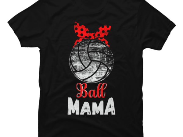 Volleyball Mama Mother's Day Gift - Buy t-shirt designs