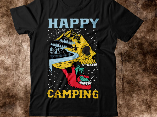 Happy camping 2 t-shirt design,happy camper shirt, happy camper tshirt, happy camper gift, camping shirt, camping tshirt, camper shirt, camper tshirt, cute camping shircamping life shirts, camping shirt, camper t-shirt,