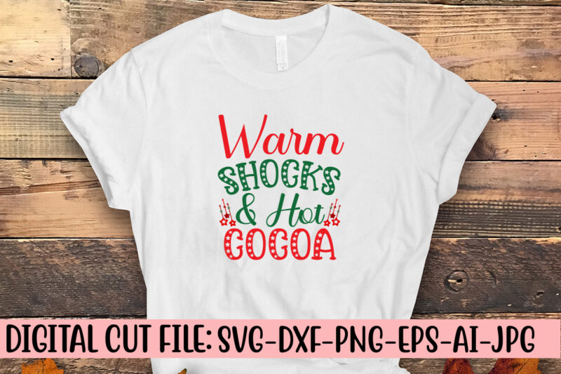 Warm Shocks & Hot Cocoa SVG Cut File