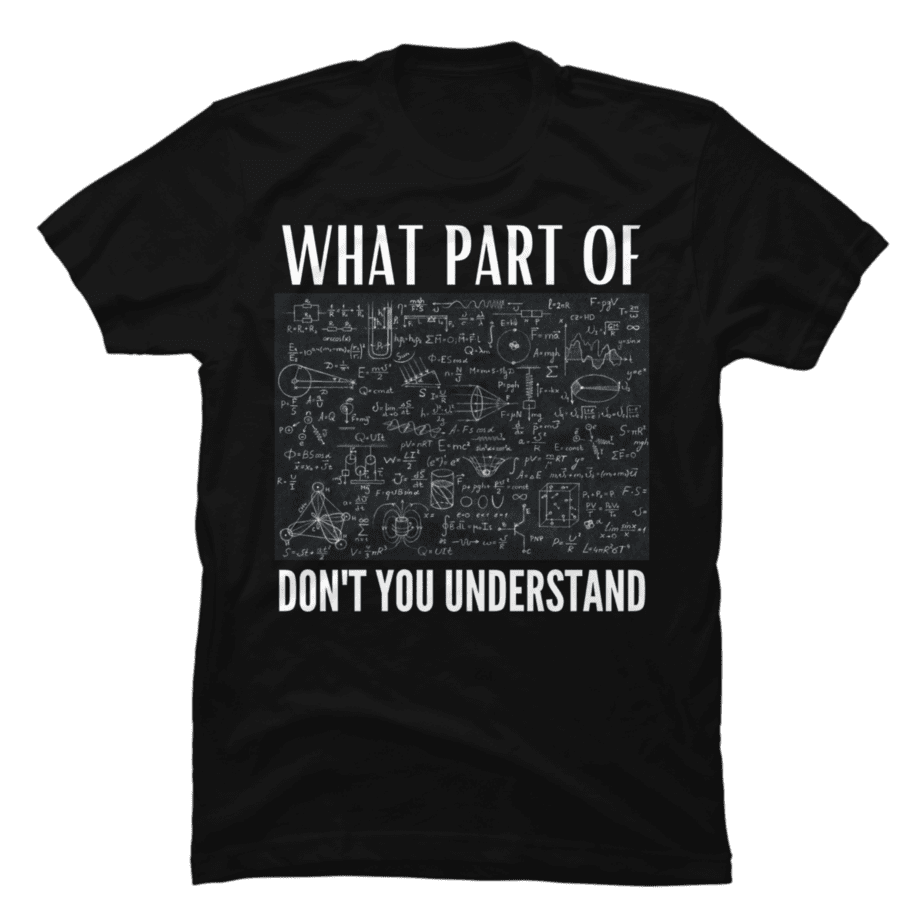 what-part-of-don-t-you-understand-buy-t-shirt-designs