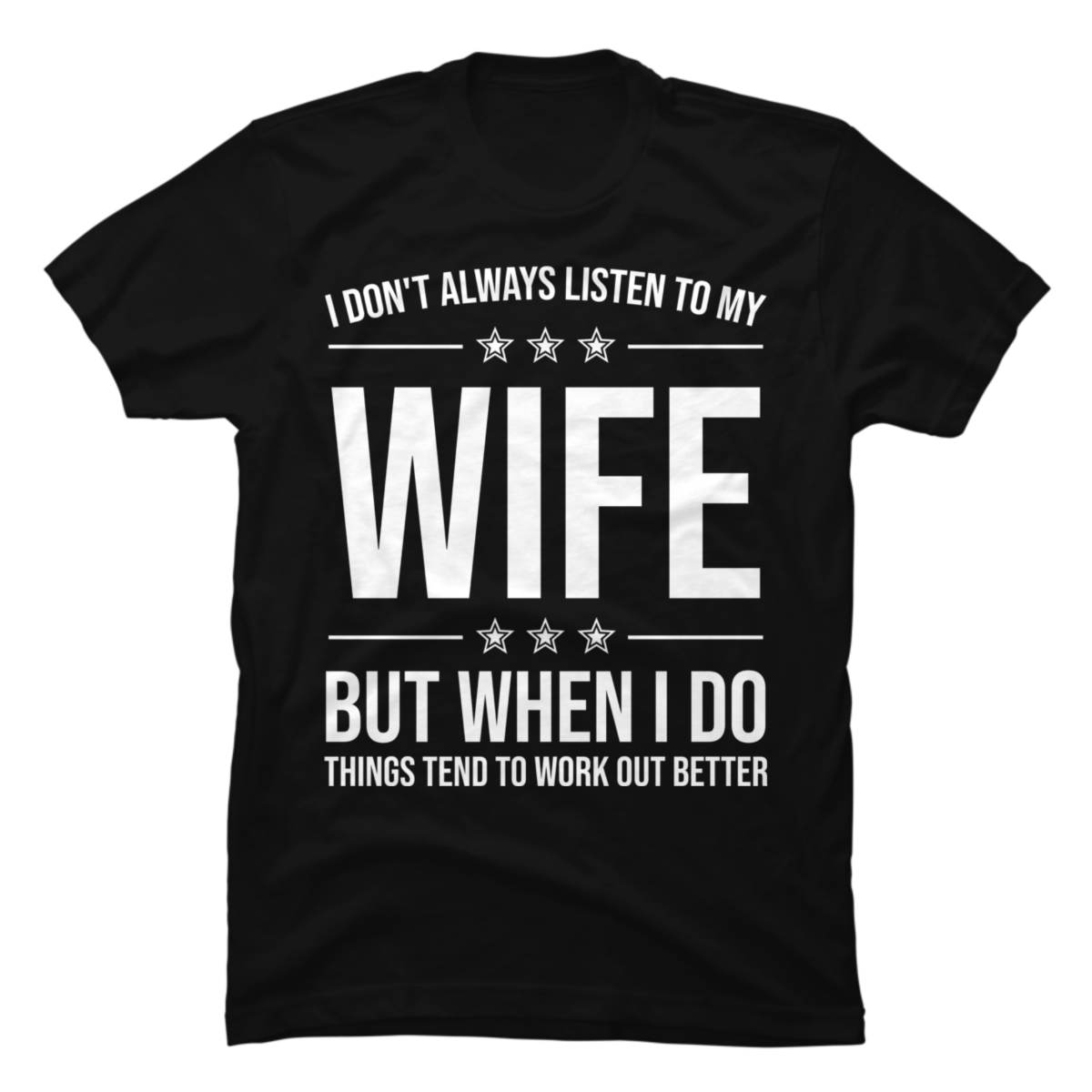 Wife listen shirt - Buy t-shirt designs