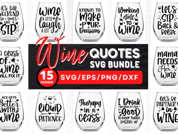 Wine lover svg bundle t shirt design for sale