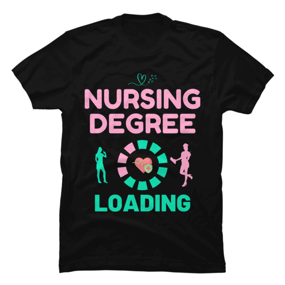 womens-nursing-degree-loading-future-nurse-profession-buy-t-shirt-designs