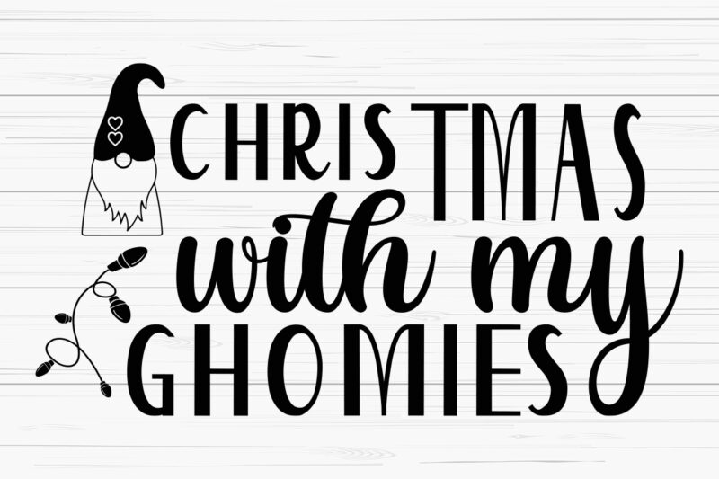 Christmas with my gnomies svg t -shirt