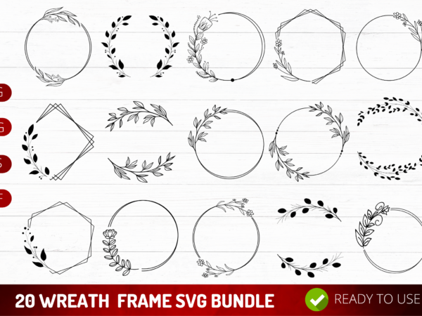 Wreath frame svg bundle t shirt design for sale