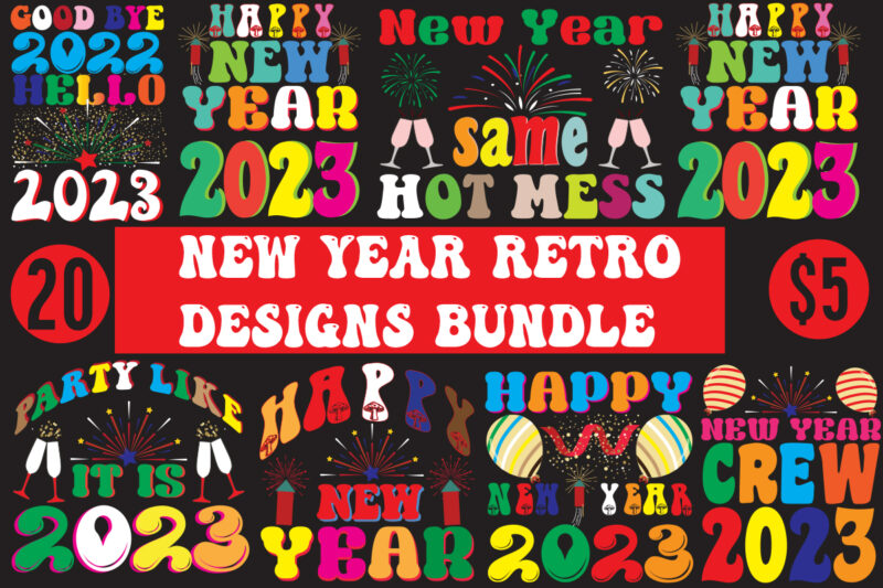 New year retro design bundle,New Year's 2023 Png, New Year Same Hot Mess Png, New Year's Sublimation Design, Retro New Year Png, Happy New Year 2023 Png, 2023 Happy New