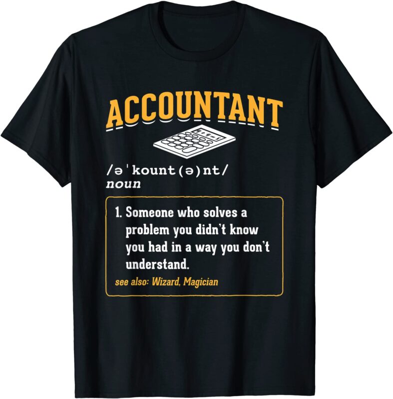 accountant definition office humor accounting t shirt men Buy t