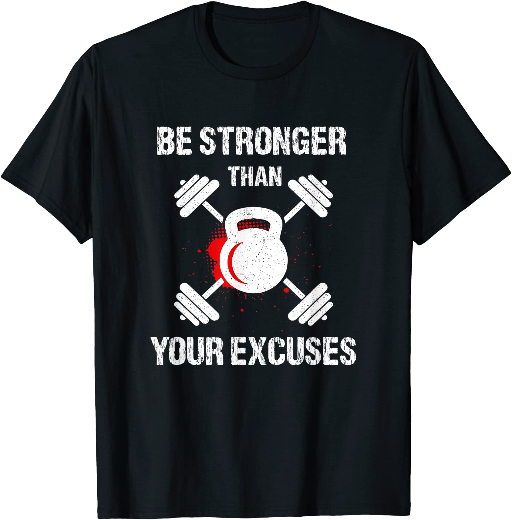 be stronger than your excuses work out weight lifting t shirt men - Buy ...