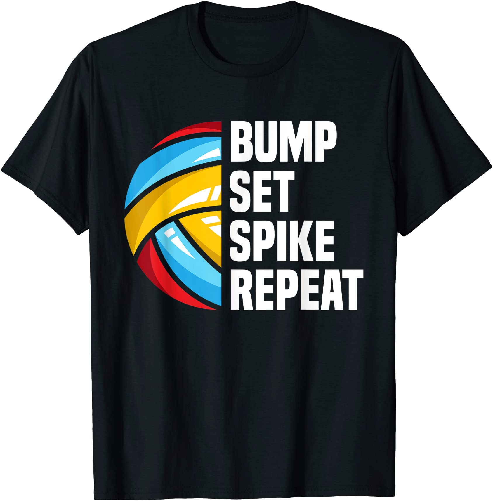 bump set spike repeat funny volleyball t shirt men - Buy t-shirt designs