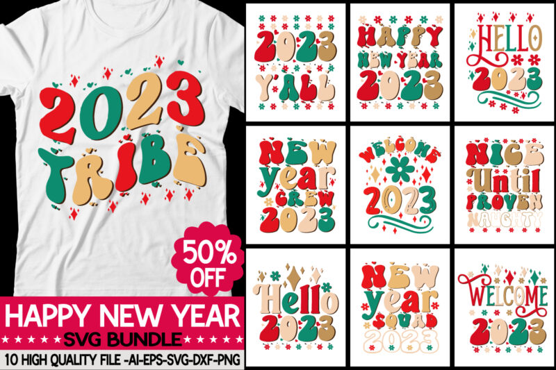 Happy New Year Svg Bundle vector t-shirt design,Happy New Year SVG PNG PDF, New Year Shirt Svg, Retro New Year Svg, Cosy Season Svg, Hello 2023 Svg, New Year Crew