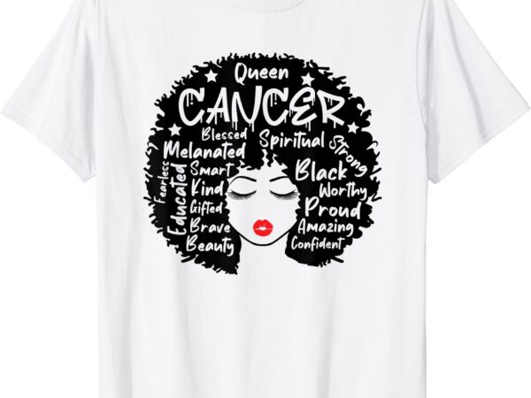 Cancer queen zodiac afro hair style personality qualities t shirt men