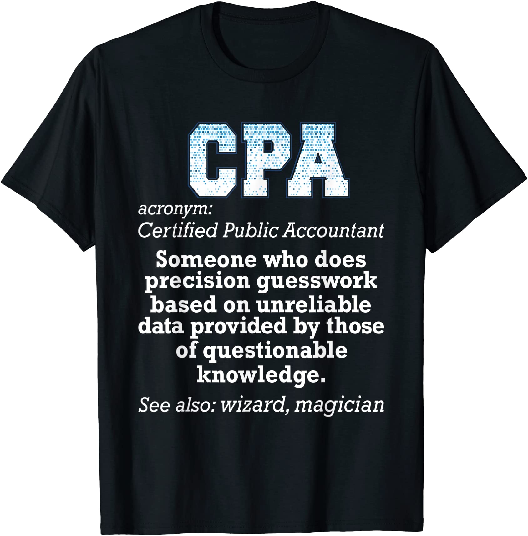 certified public accountant funny accounting cpa humor t shirt men ...