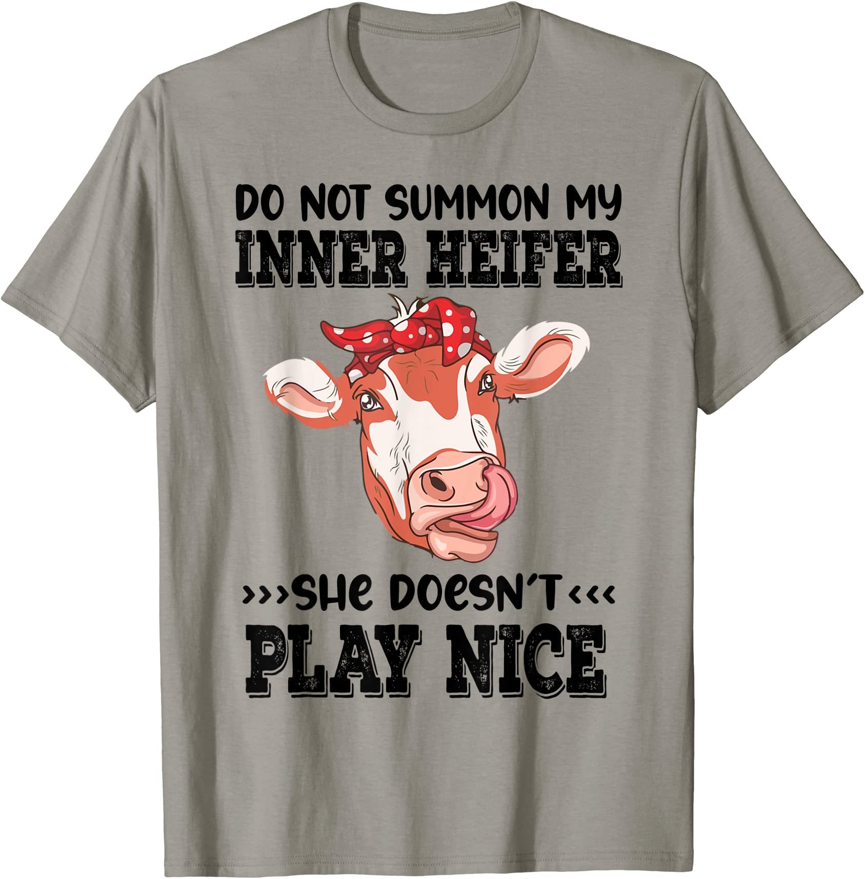 do not summon my inner heifer she doesnt play nice t shirt men - Buy t ...