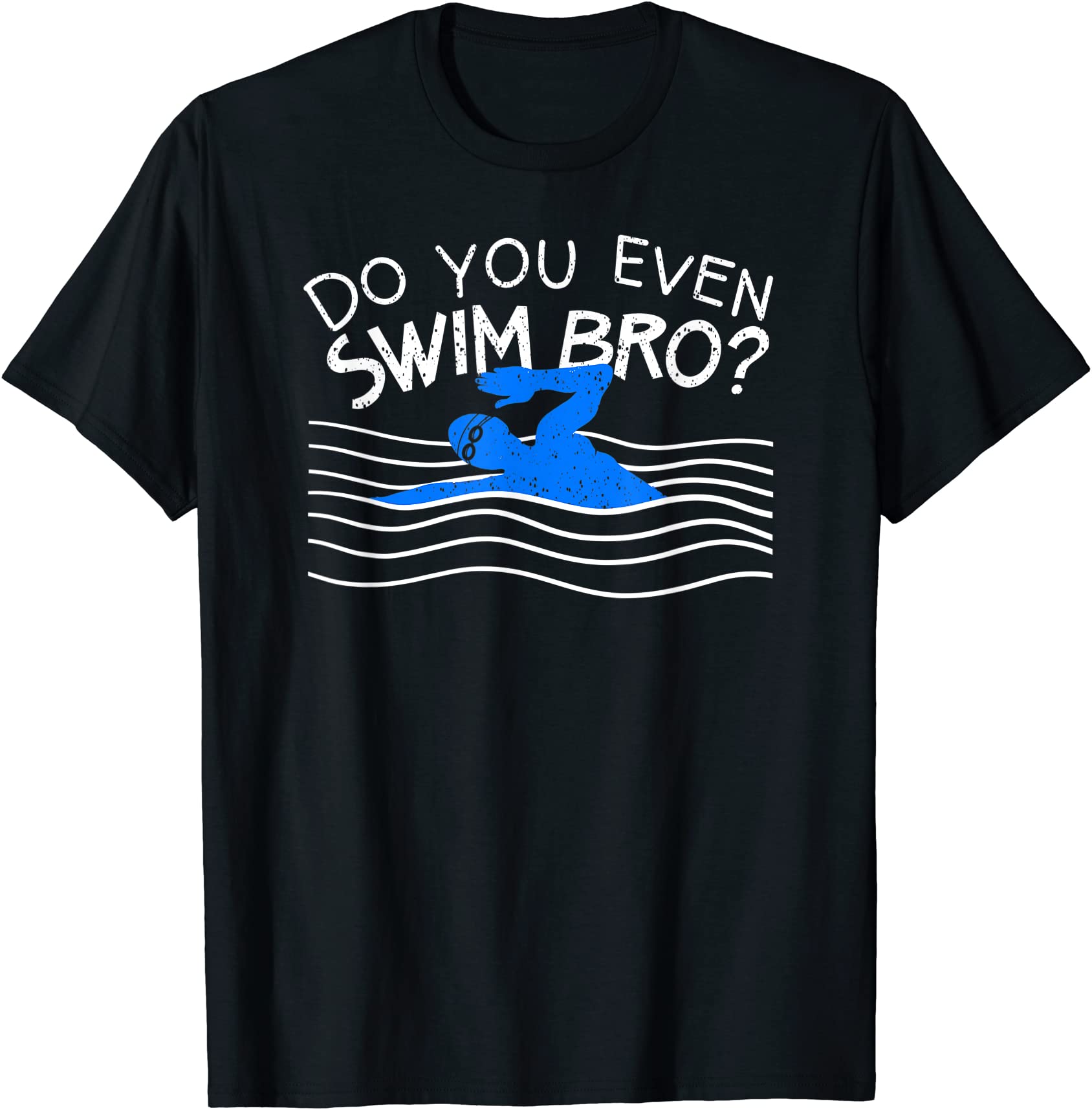 do you even swim bro swimming training funny swimmer gift t shirt men ...
