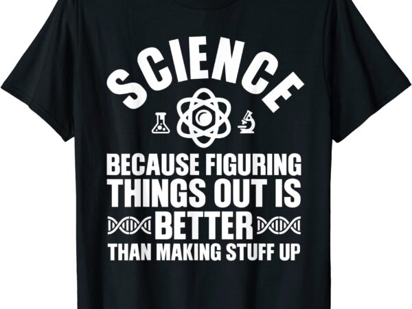 funny science gift for kids men women cool science teacher t shirt men ...