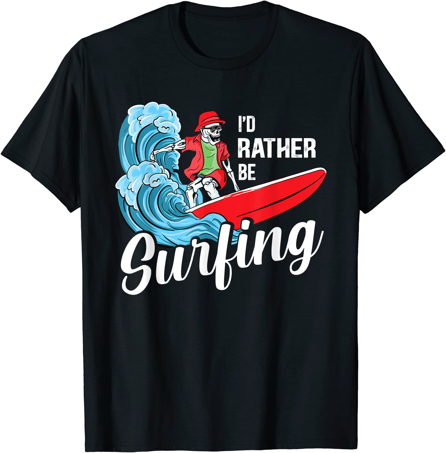 funny surfer gift i39d rather be surfing t shirt men - Buy t-shirt designs