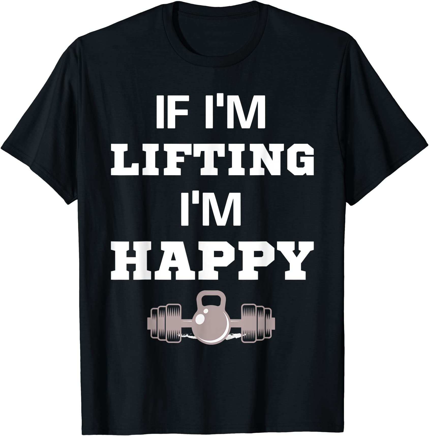 funny weightlifting t shirt lifting weight gift men - Buy t-shirt designs