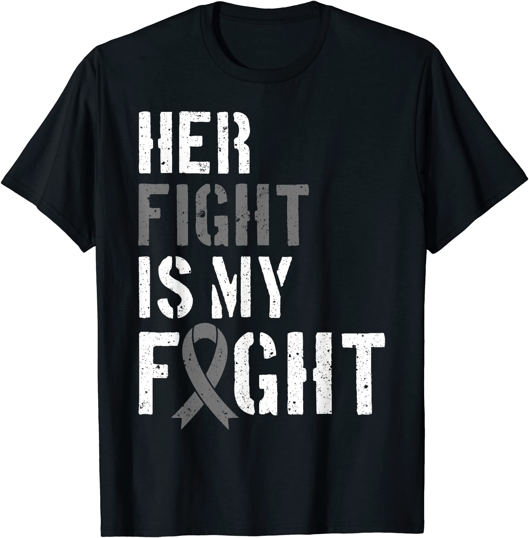 her fight is my fight brain tumor gray ribbon t shirt men - Buy t-shirt ...