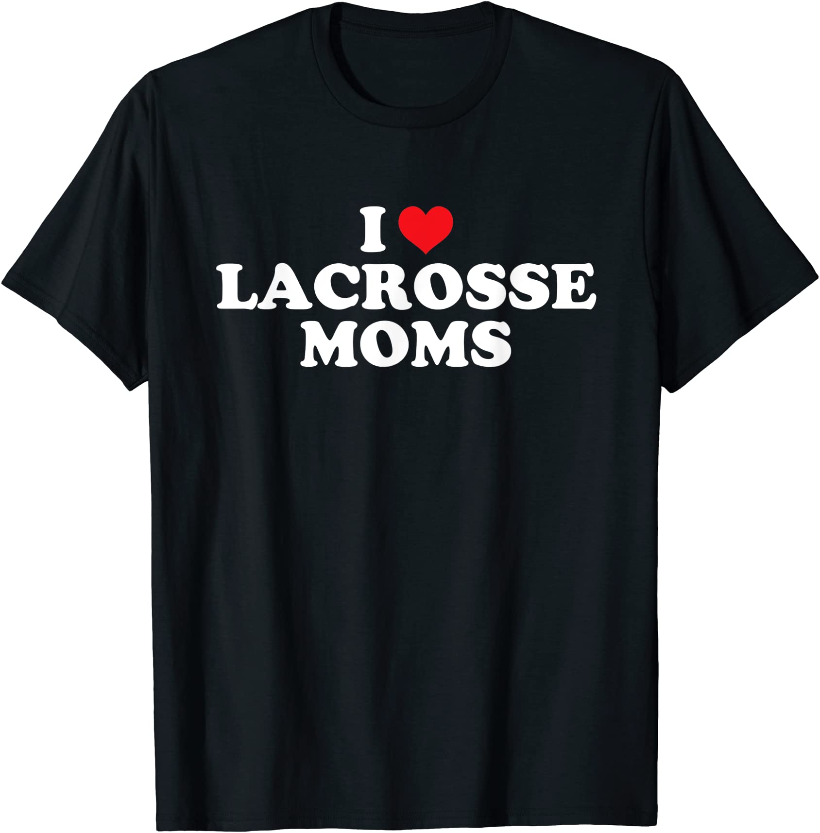 i love lacrosse moms funny design t shirt men - Buy t-shirt designs