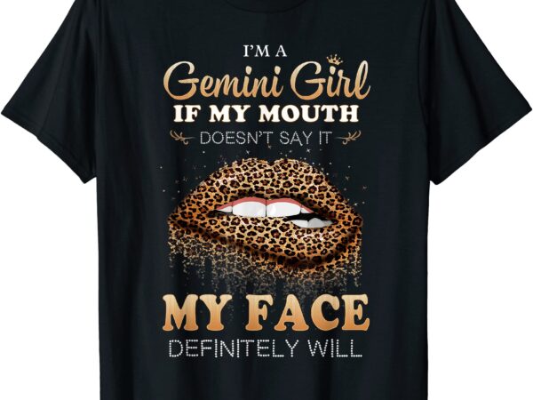 I39m a gemini girl funny leopard printed birthday t shirt men1