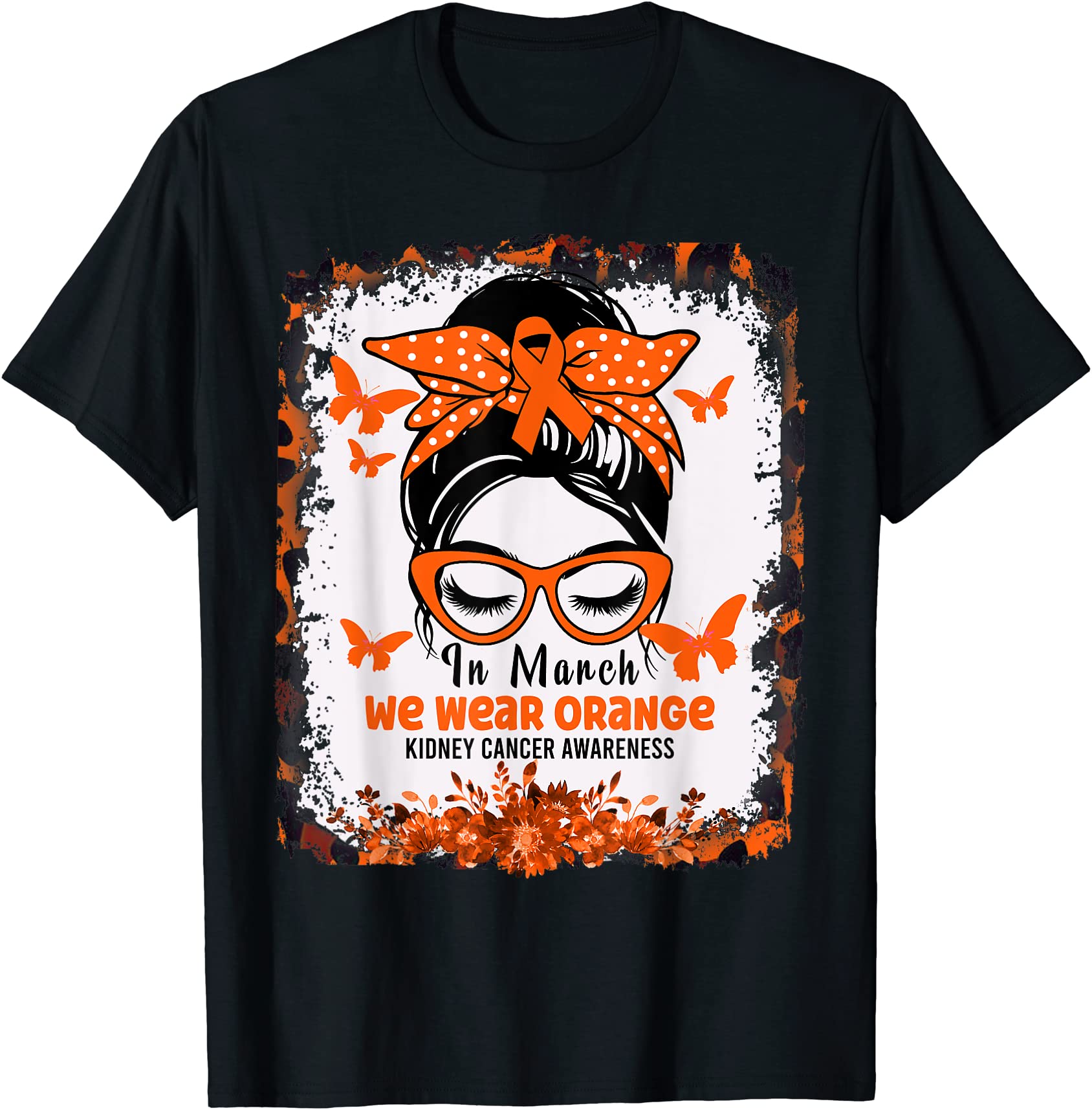 in march we wear orange kidney cancer awareness messy bun t shirt men ...