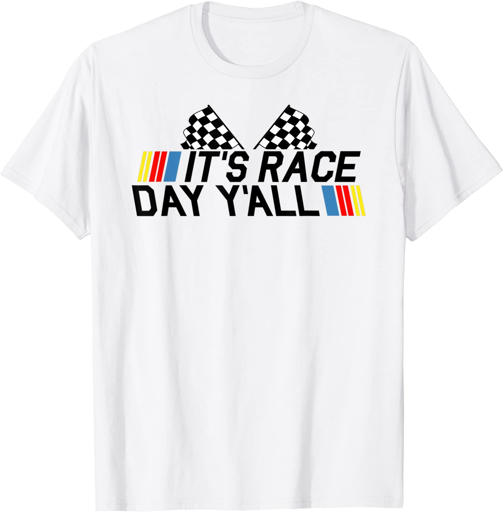 it39s race day yall funny racing drag car truck track women39s t shirt men - Buy t-shirt designs