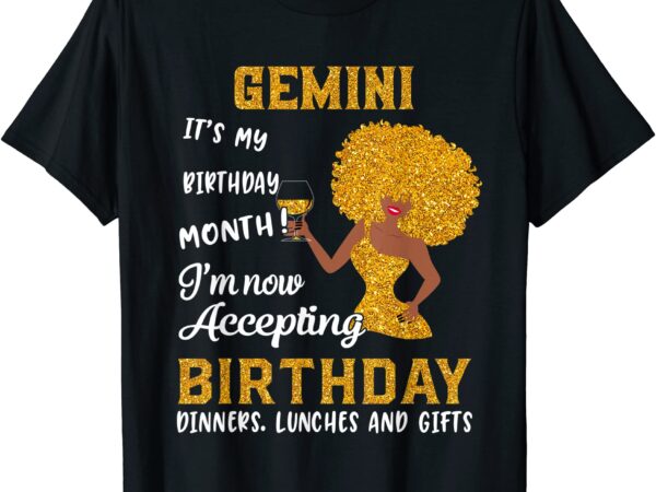 Its my birthday shirt black women gemini may june gifts t shirt men