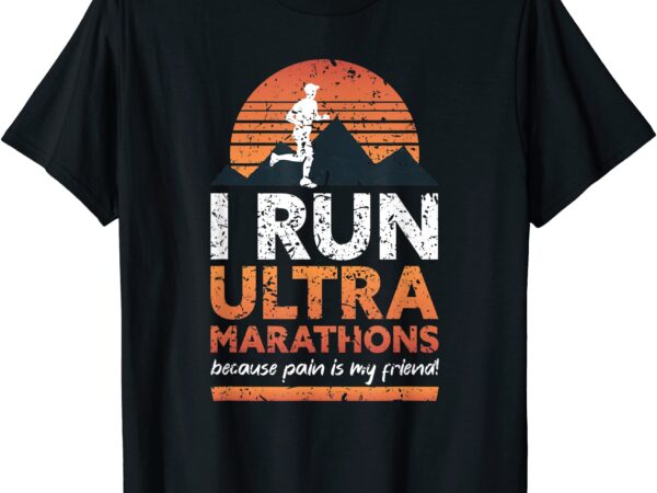 marathon amp trail running i run ultra marathons t shirt men - Buy t ...