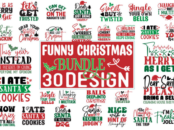 Funny christmas svg mega bundle t shirt graphic design