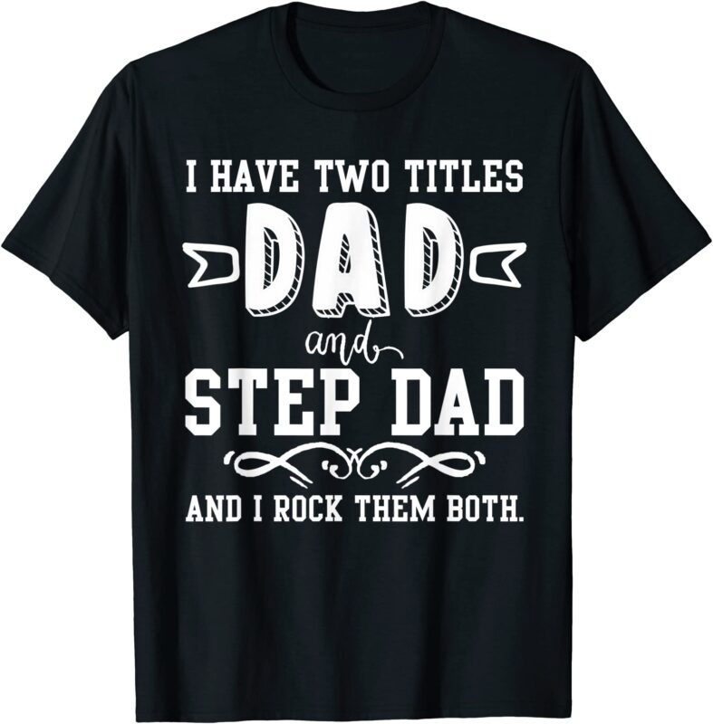 20 Step Dad PNG T-shirt Designs Bundle For Commercial Use Part 4 - Buy ...