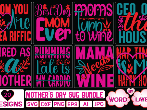 Mother’s day svg bundle svg cut file t shirt designs for sale