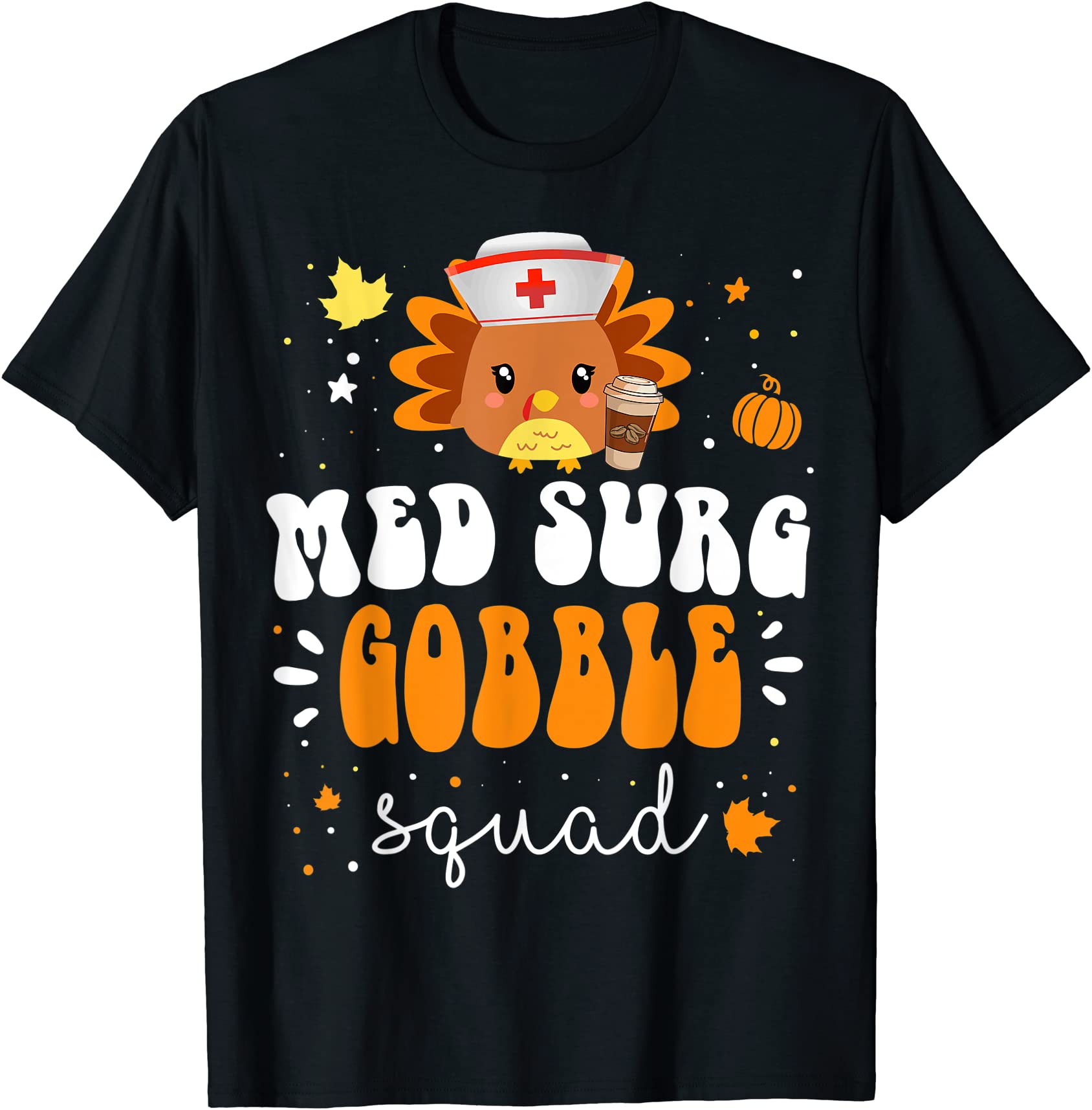 nurse turkey matching med surg gobble squad thanksgiving t shirt men ...