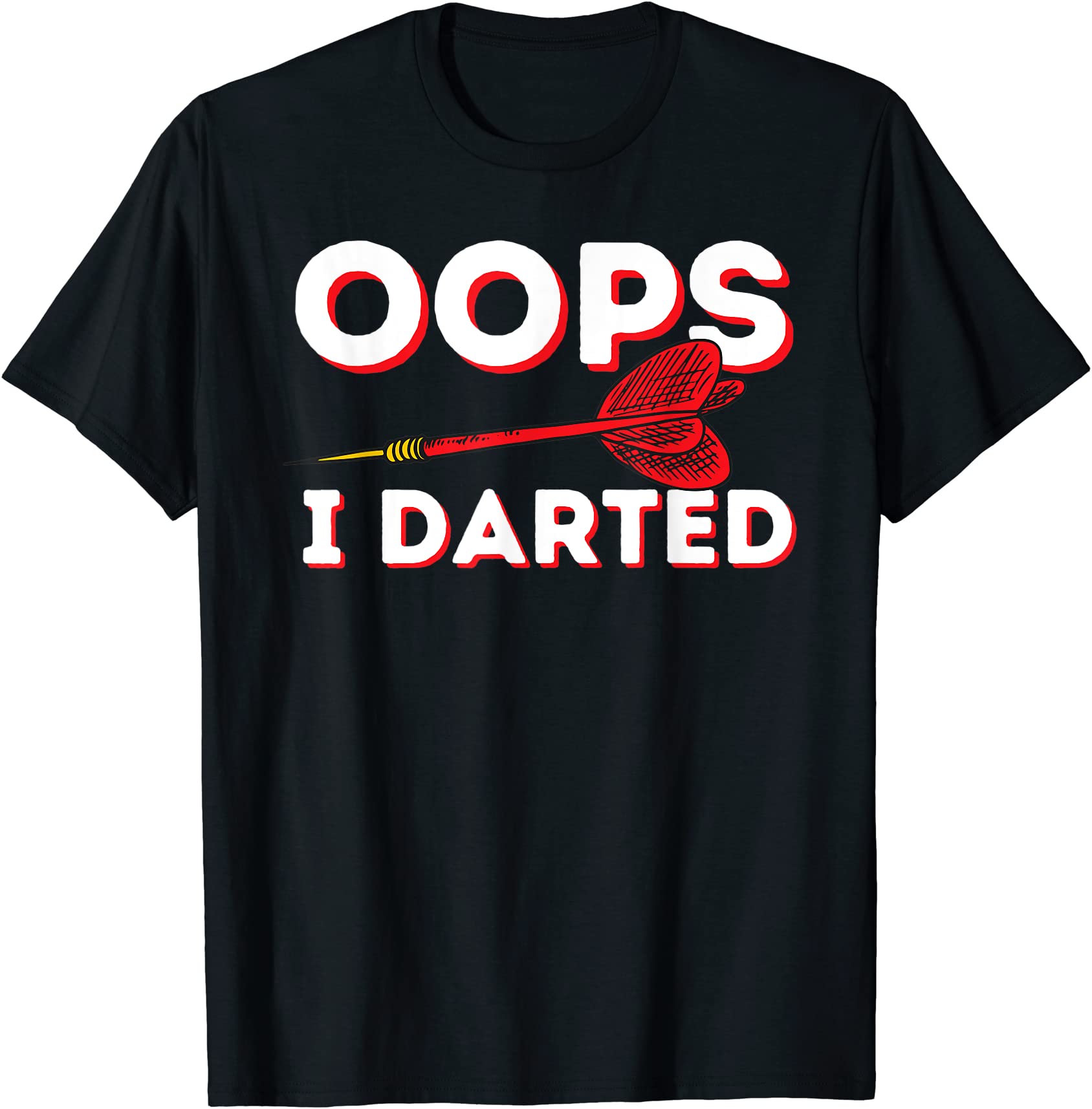 oops i darted funny darts club amp dart player t shirt men - Buy t ...