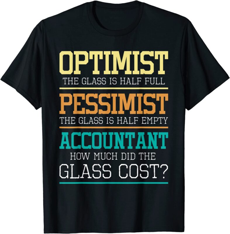 optimist joke accounting public accountant bookkeeper t shirt men