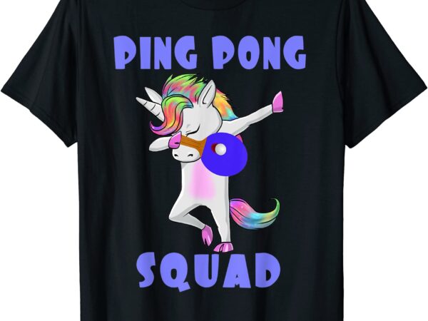 Ping pong squad dabbing unicorn funny table tennis t shirt men