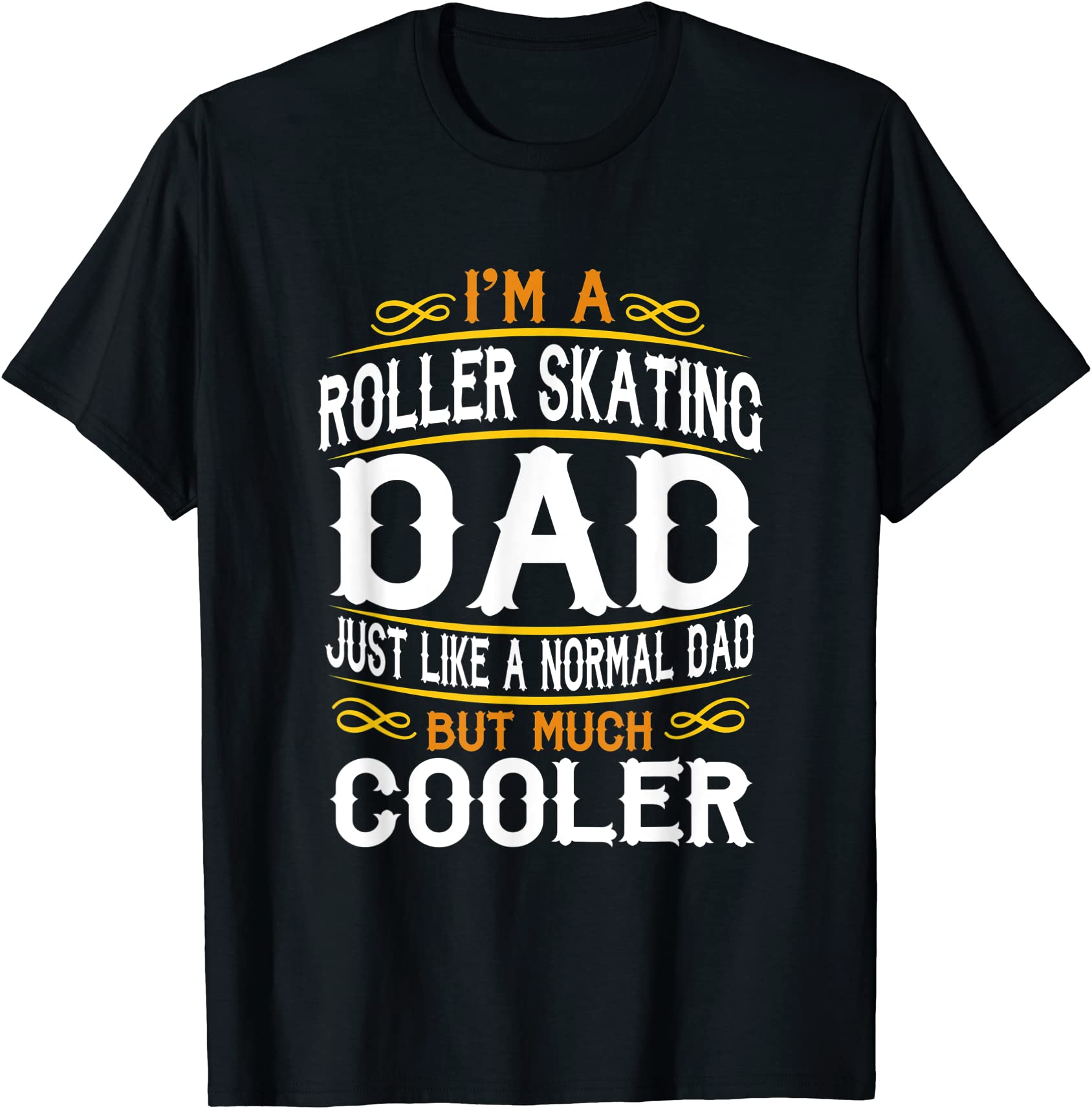 roller skating dad i39m a dad shirt vintage t shirts f553 men - Buy t 