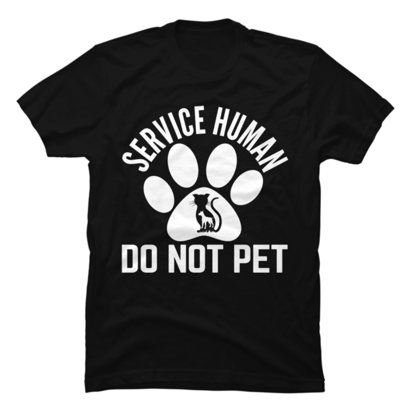 service human do not pet,service human do not pet present,tshirt - Buy ...