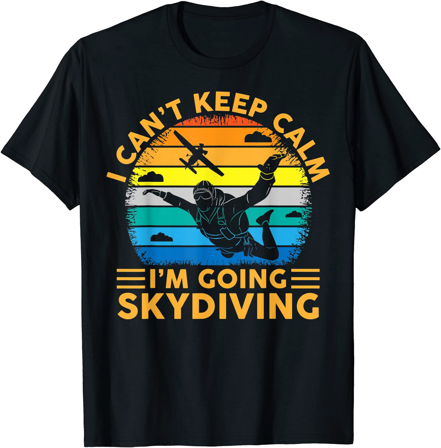 skydiving funny i cant keep calm im going skydiving skydive t shirt men ...