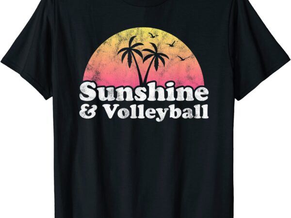 Sunshine and volleyball t shirt men