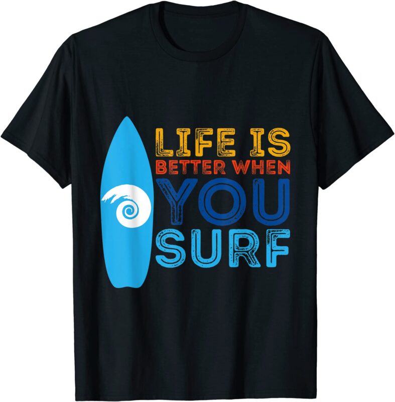 surfing life is better when u surf funny surfer gift t shirt men - Buy ...