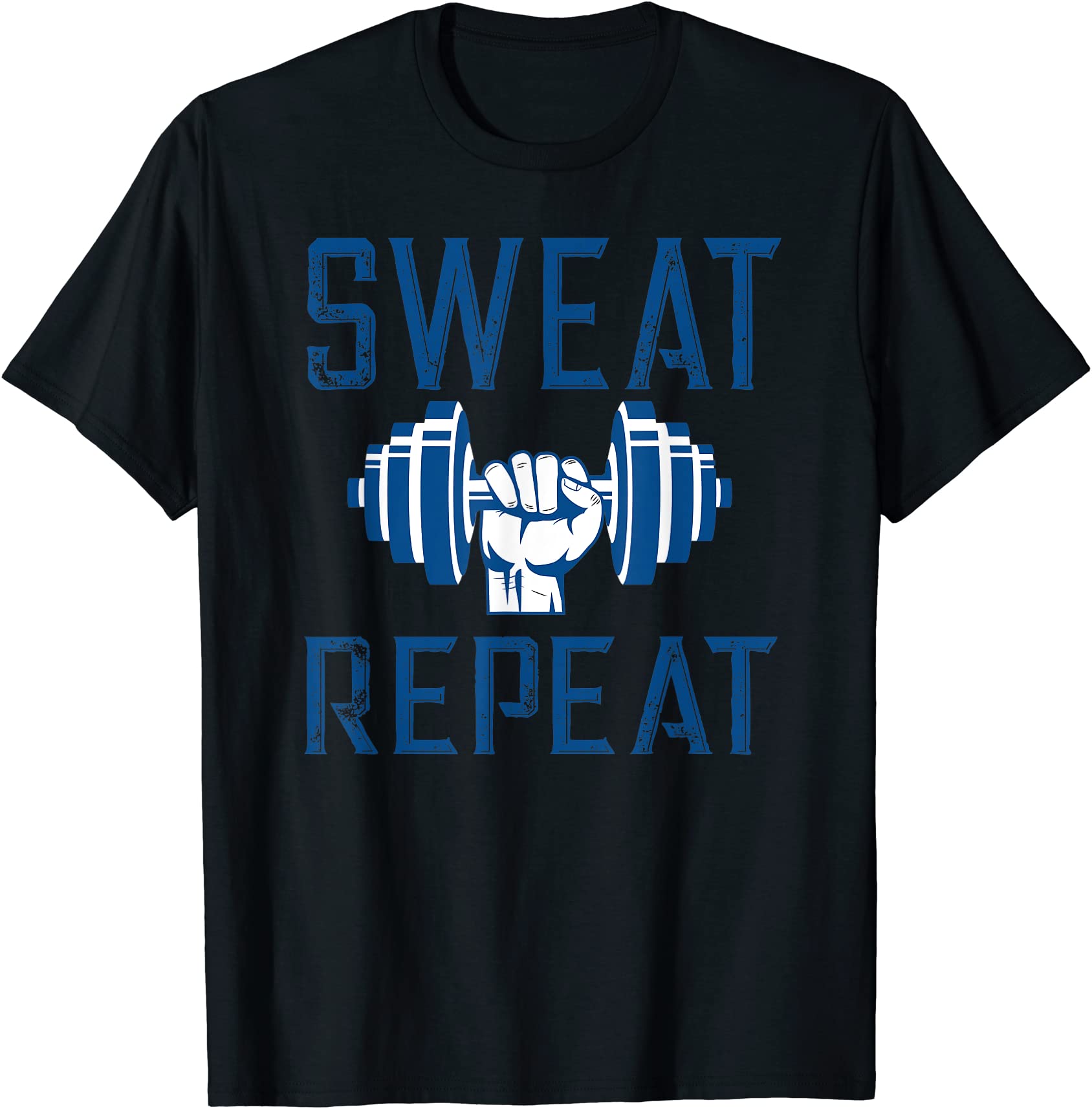 sweat repeat workout gym weight lifting t shirt men - Buy t-shirt designs