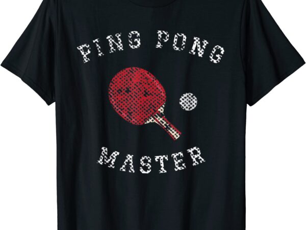 Table tennis ping pong master funny quote graphic print t shirt men