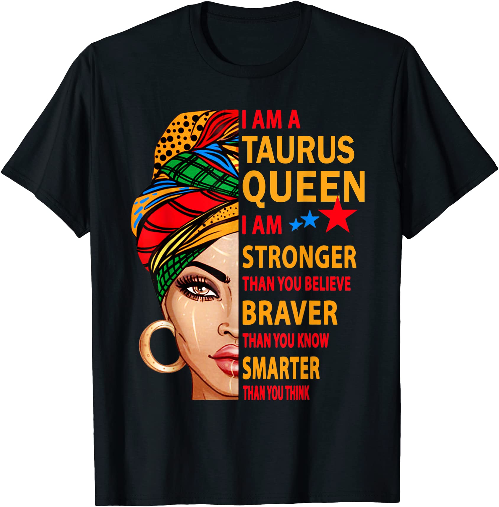 taurus queen i am stronger birthday gift for taurus zodiac t shirt men ...