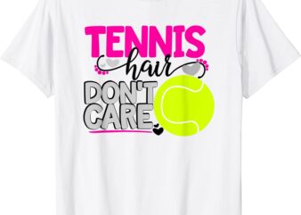 tennis hair don39t care cute girls pink ball player gift t shirt men