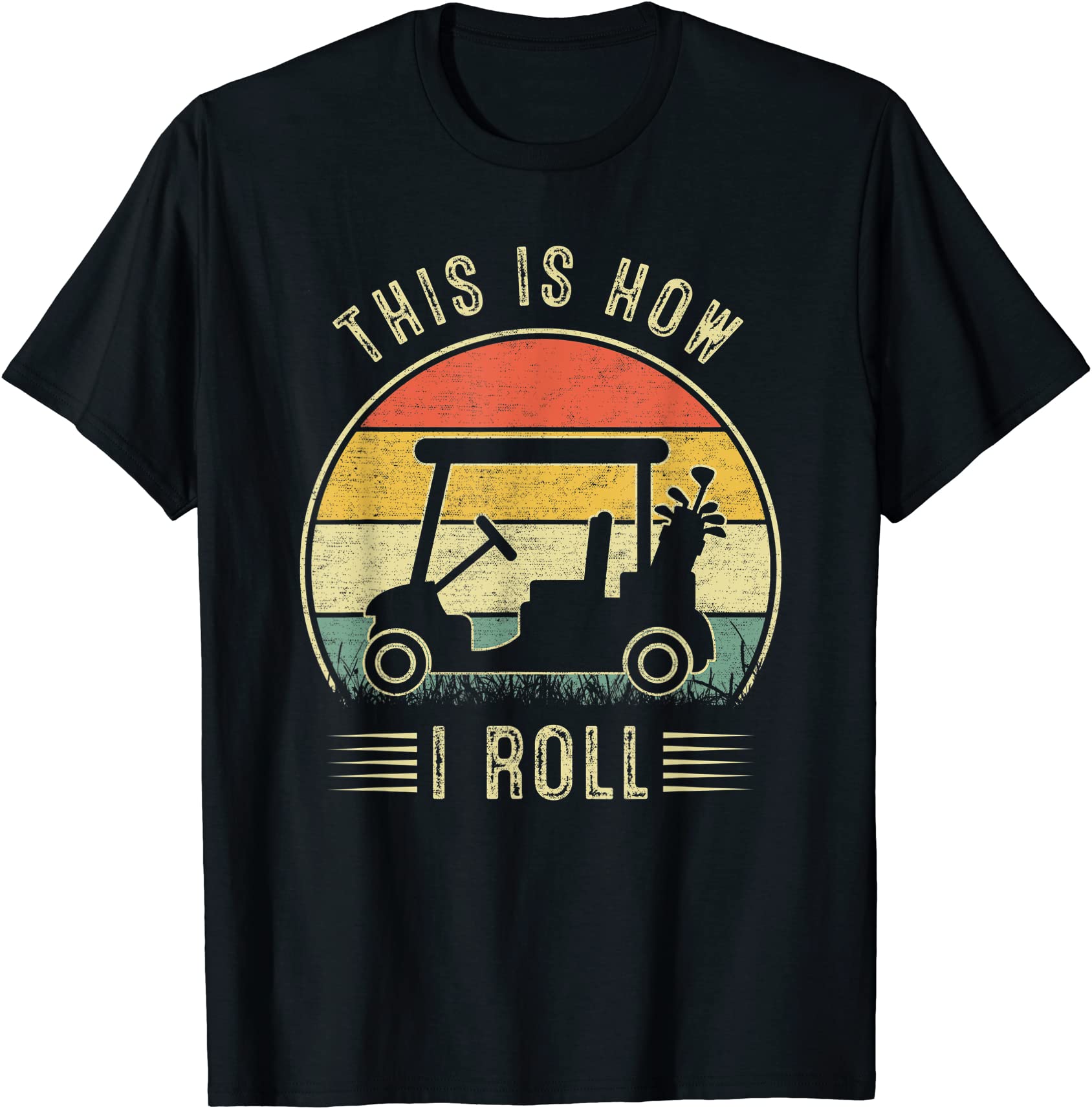 this is how i roll golf cart shirt funny golfers t shirt men - Buy t ...