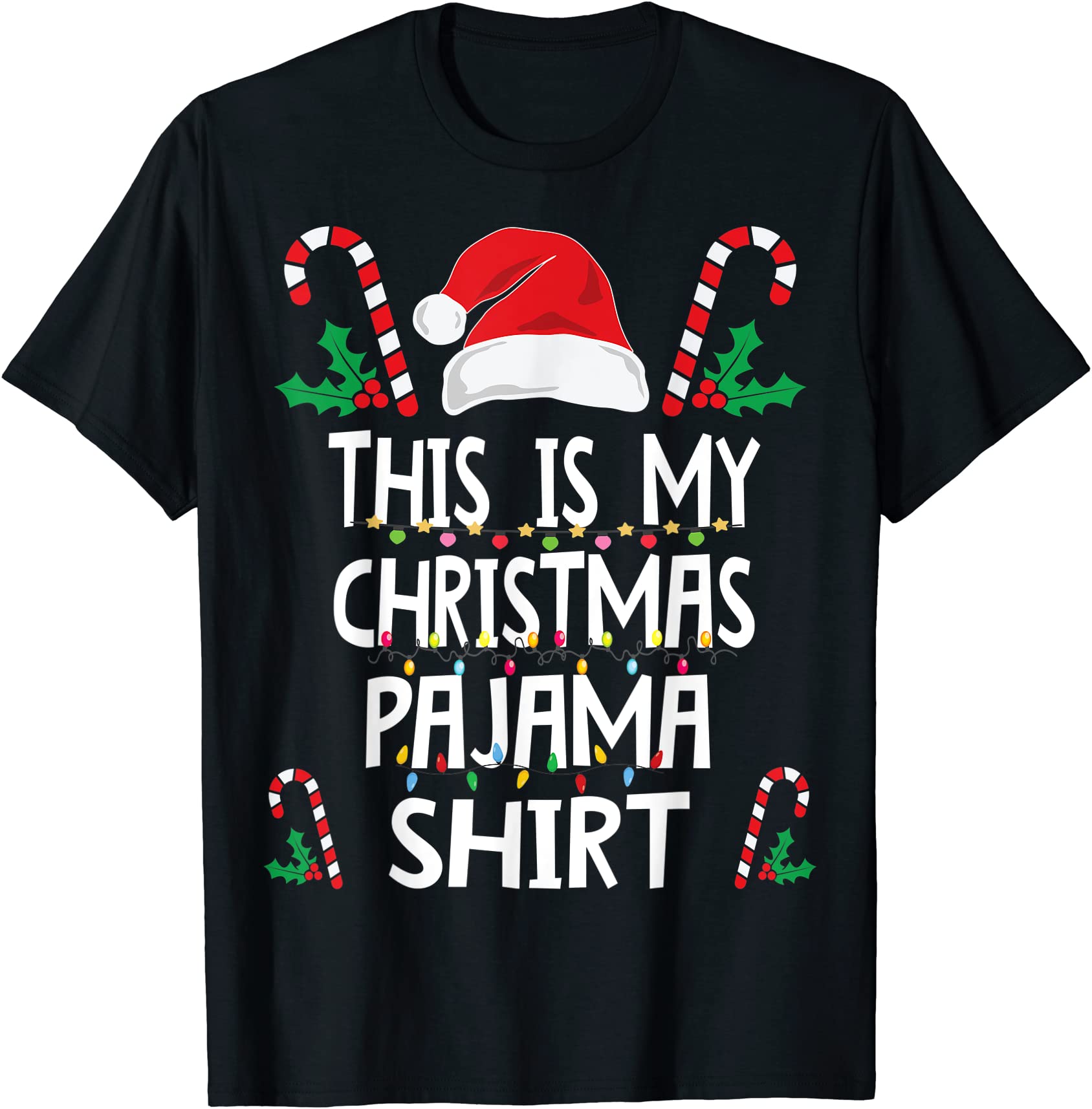 this is my christmas pajama funny santa hat xmas lights 2022 t shirt ...