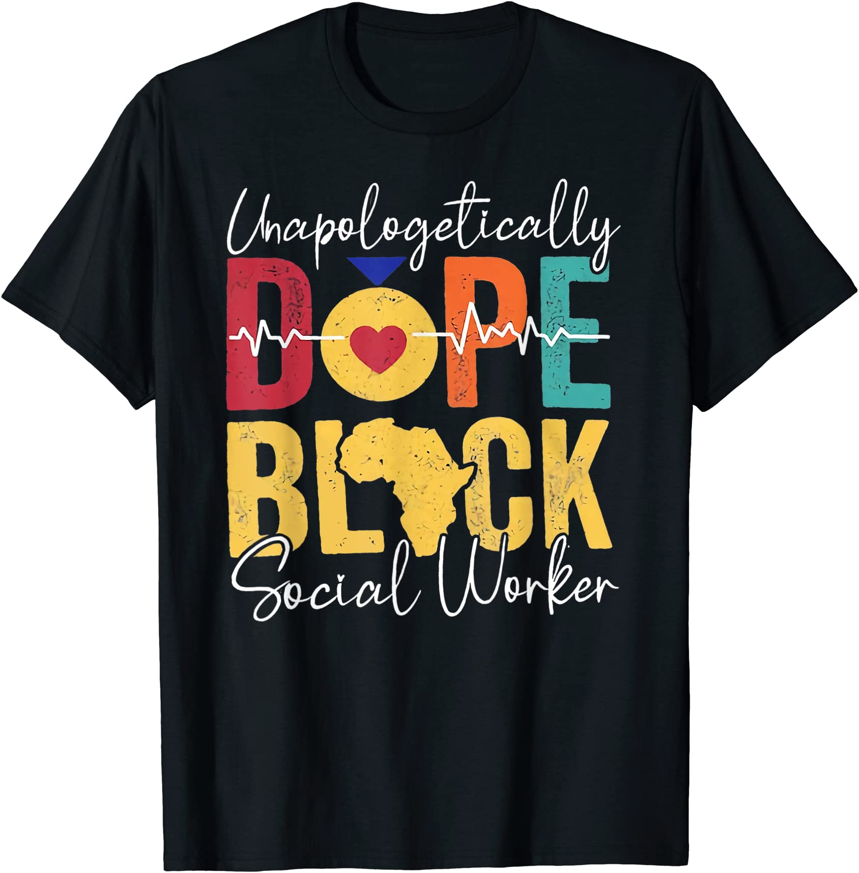 unapologetically dope black social worker heartbeat t shirt men - Buy t ...