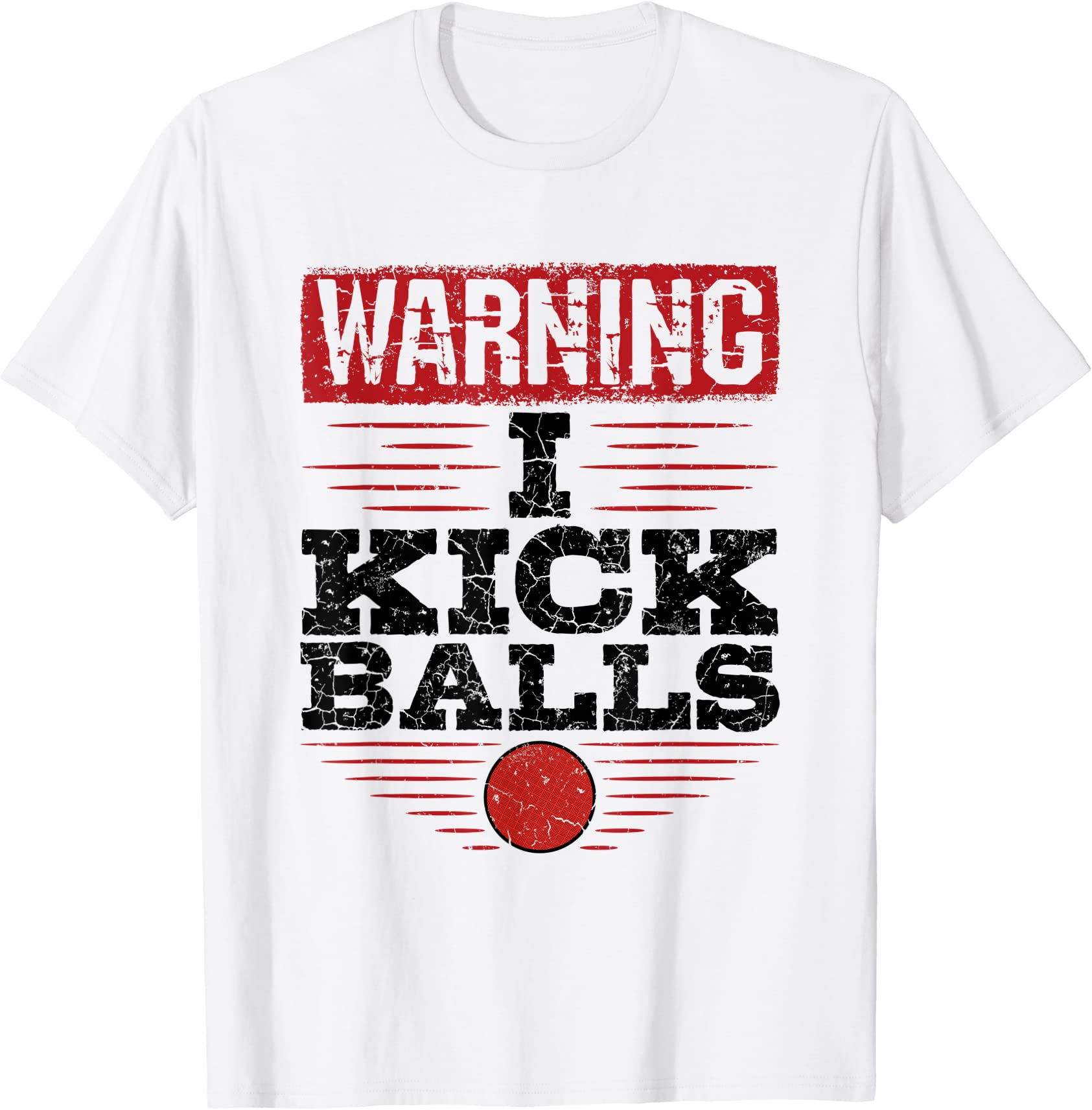 Warning I Kick Balls Funny Kickball Player T Shirt Men Buy T Shirt Designs