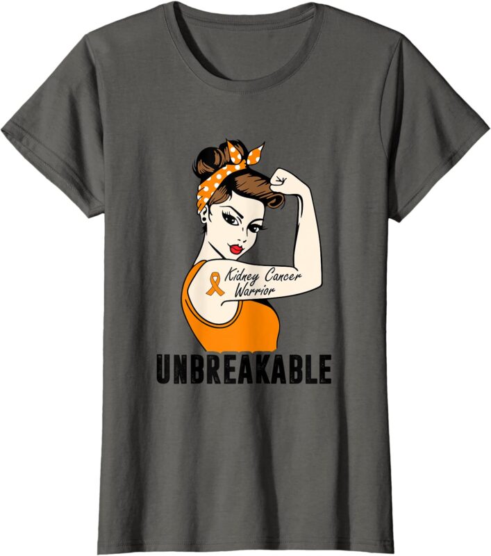 womens kidney cancer warrior unbreakable shirt perfect strong woman t ...