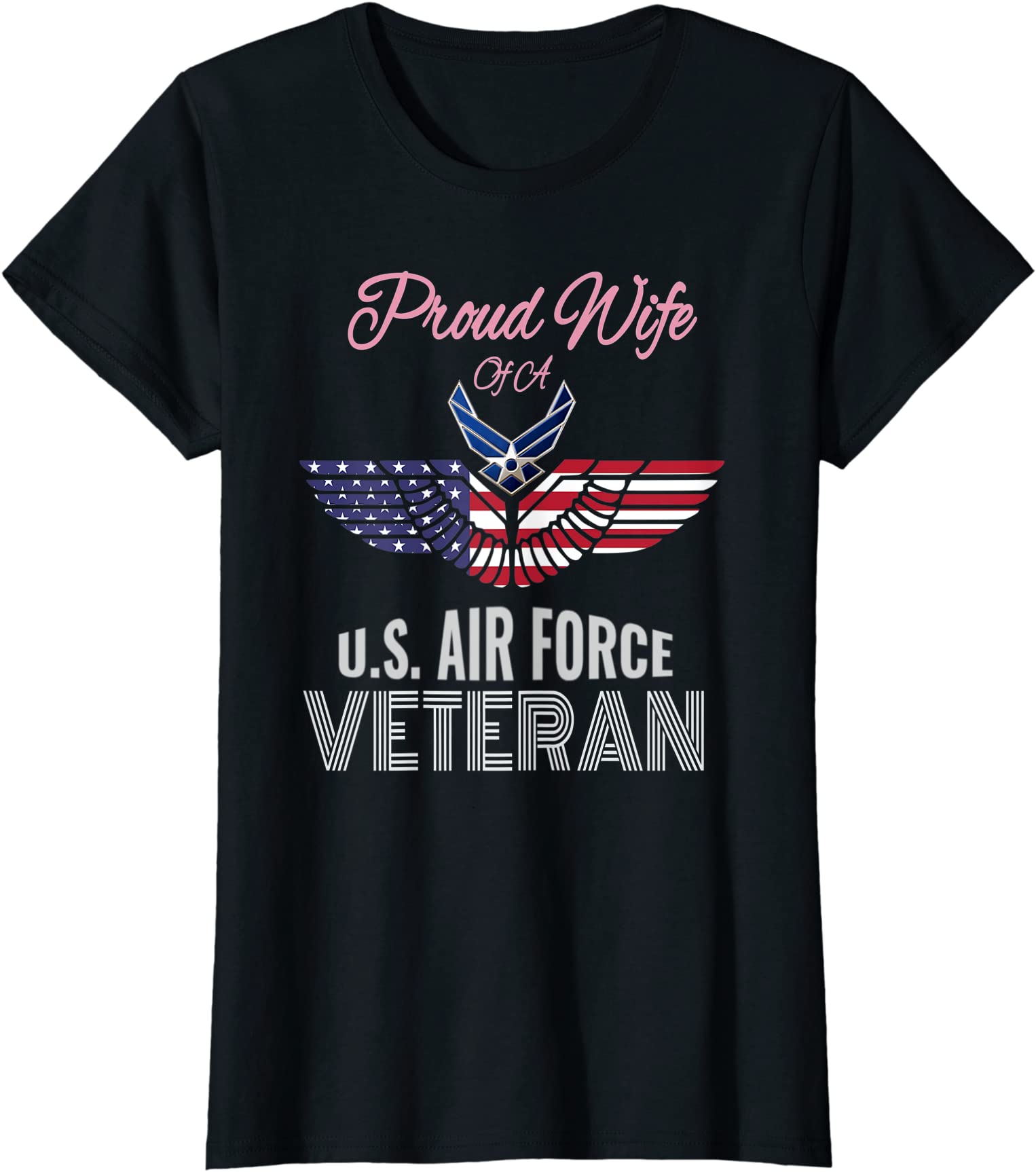 Womens Proud Wife Of Us Air Force Veteran Patriotic Military Spouse T